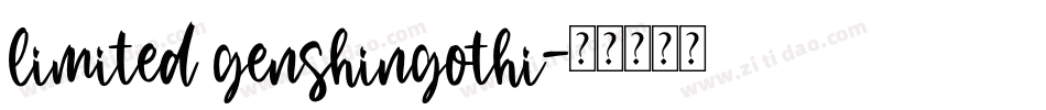 limited genshingothi字体转换